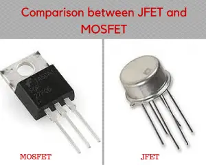 Comparison between JFET and MOSFET image